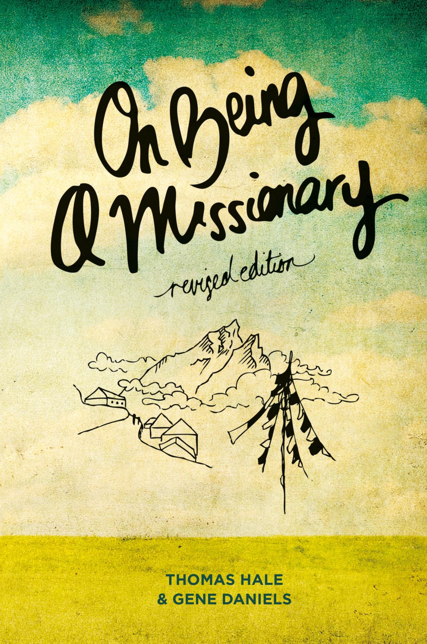 Cover: 9780878083985 | On Being a Missionary | (Revised Edition) | Thomas Hale | Taschenbuch