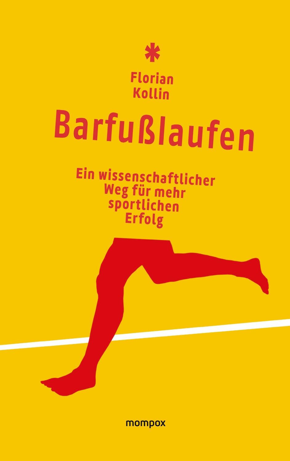 Cover: 9783948070311 | Barfußlaufen | Ein wissenschaftlicher Weg für mehr sportlichen Erfolg