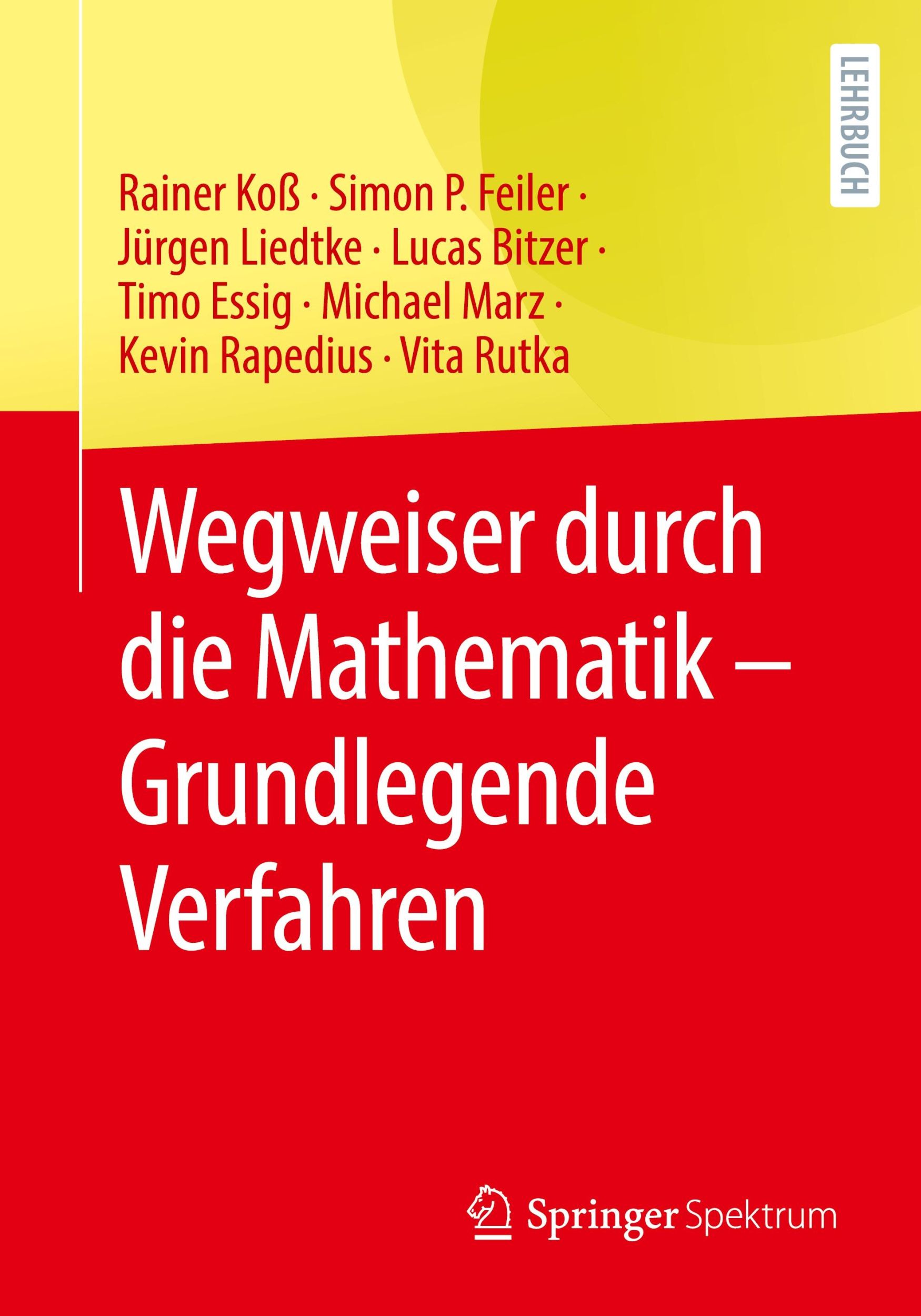 Cover: 9783662697450 | Wegweiser durch die Mathematik - Grundlegende Verfahren | Koß (u. a.)