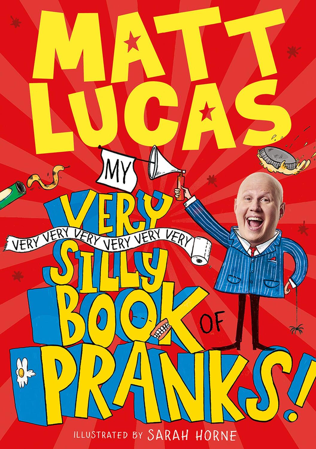 Cover: 9780755502585 | My Very Very Very Very Very Very Very Silly Book of Pranks | Lucas