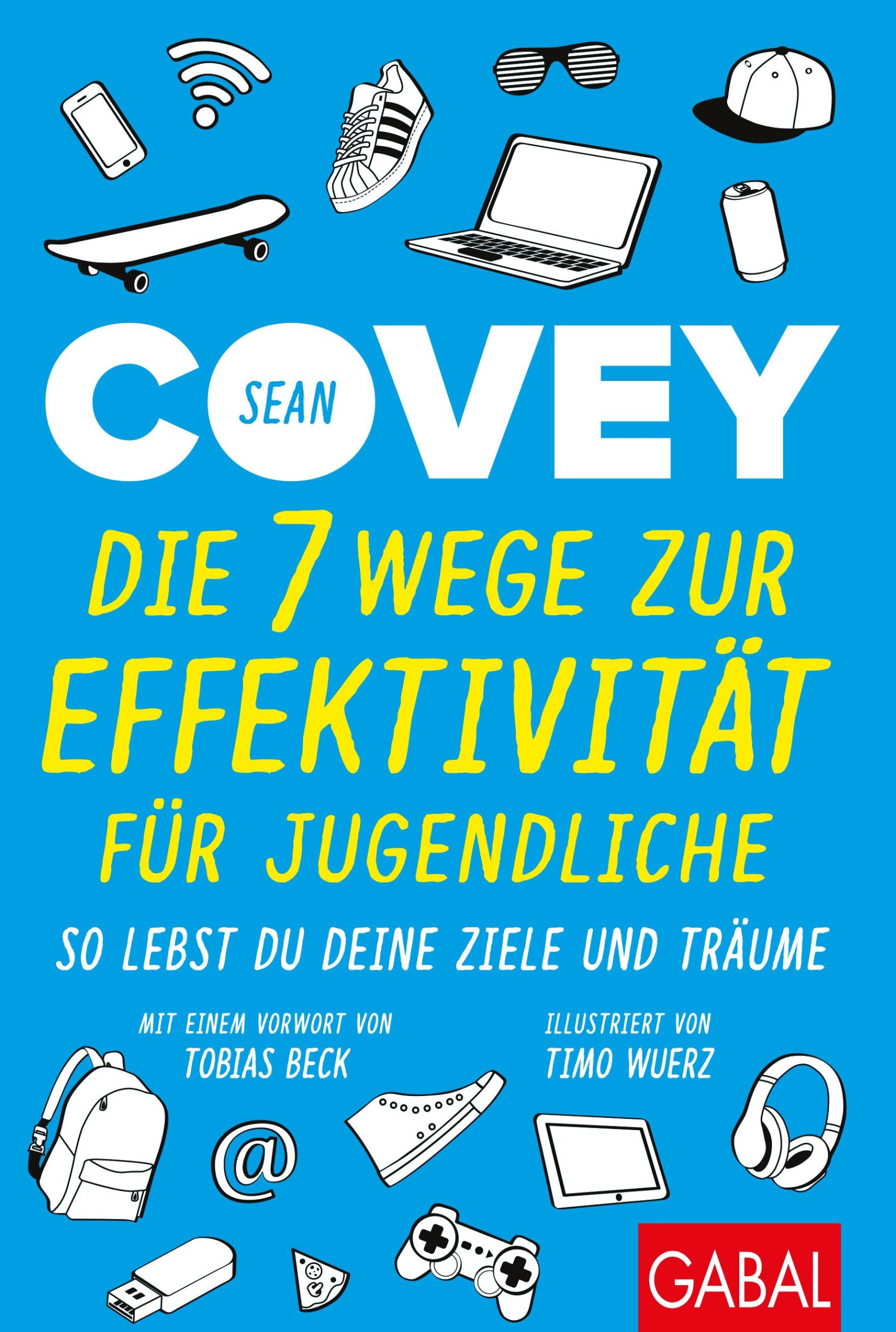 Cover: 9783869369402 | Die 7 Wege zur Effektivität für Jugendliche | Sean Covey | Taschenbuch