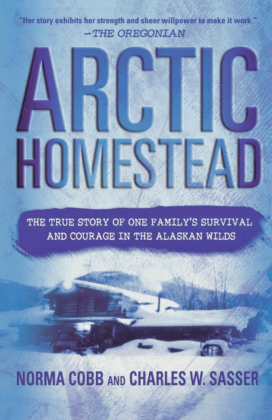 Cover: 9780312283797 | Arctic Homestead | Norma Cobb (u. a.) | Taschenbuch | Paperback | 2000