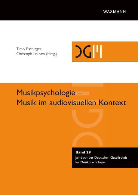 Cover: 9783830943204 | Musikpsychologie - Musik im audiovisuellen Kontext | Timo Fischinger