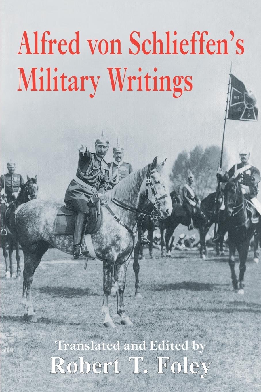 Cover: 9780415408622 | Alfred Von Schlieffen's Military Writings | Robert Foley | Taschenbuch