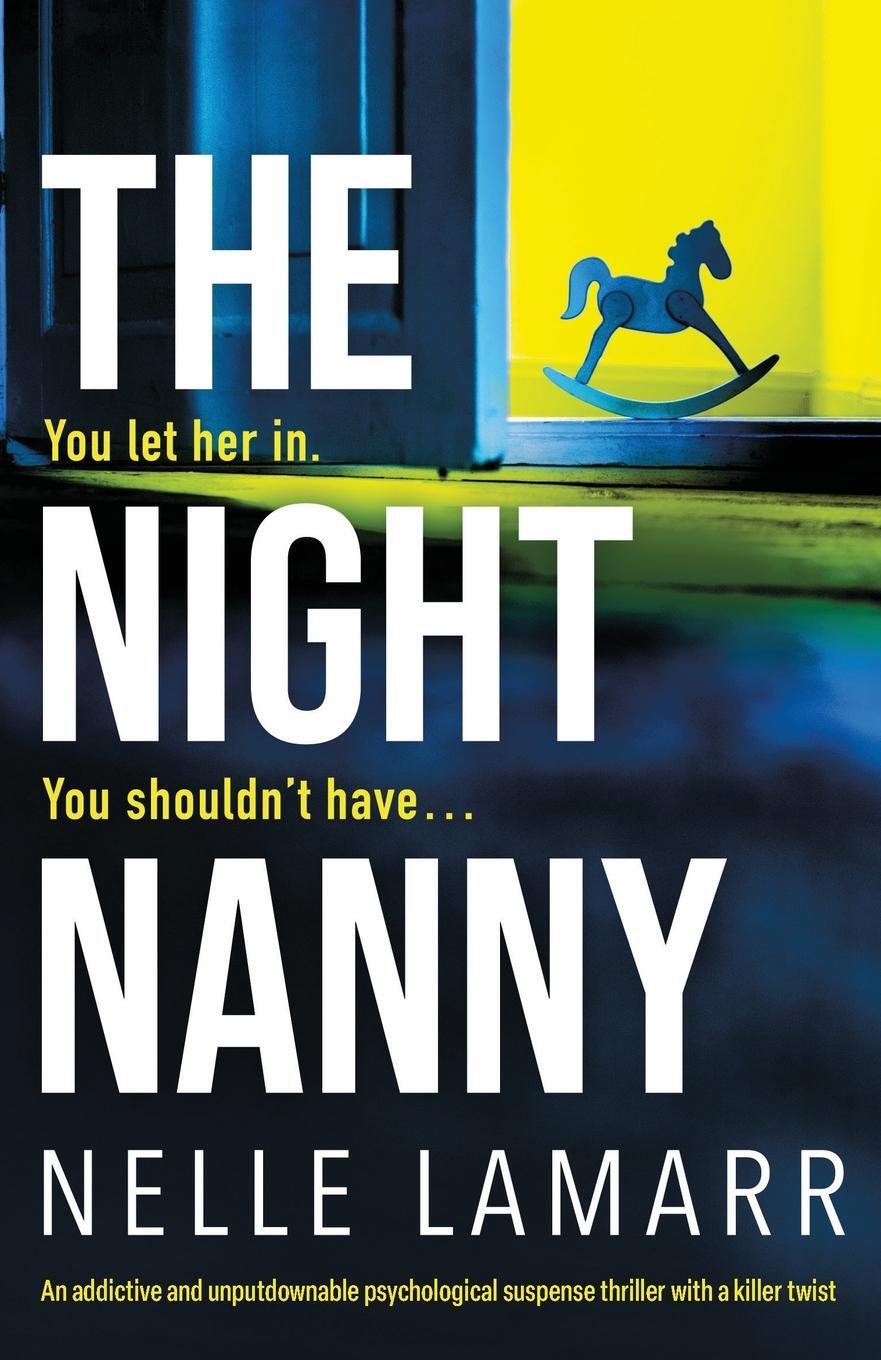 Cover: 9781835252772 | The Night Nanny | Nelle Lamarr | Taschenbuch | Paperback | Englisch