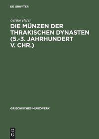 Cover: 9783050031323 | Die Münzen der thrakischen Dynasten (5.-3. Jahrhundert v. Chr.) | Buch