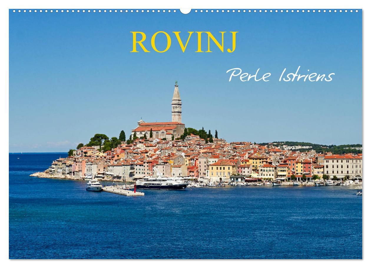 Cover: 9783435155019 | Rovinj, Perle Istriens (Wandkalender 2025 DIN A2 quer), CALVENDO...