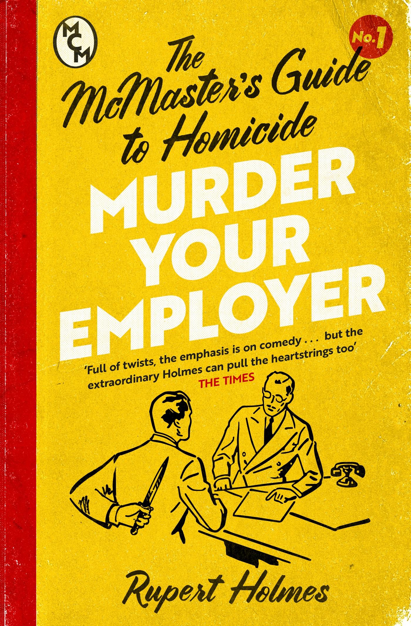 Cover: 9781035402410 | Murder Your Employer: The McMasters Guide to Homicide | Rupert Holmes