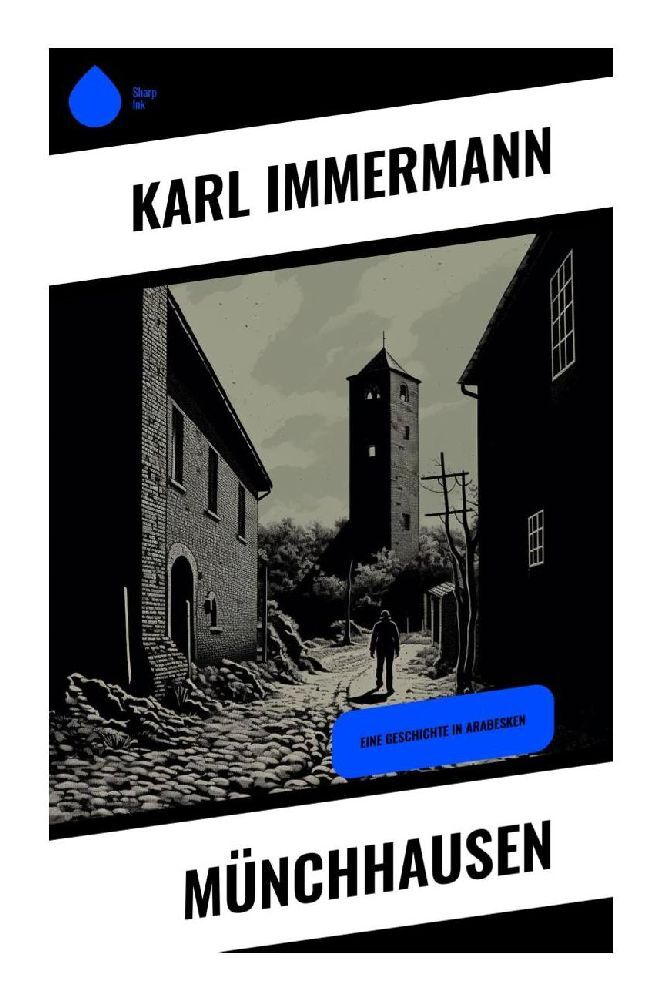 Cover: 9788028347253 | Münchhausen | Eine Geschichte in Arabesken | Karl Immermann | Buch