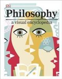 Cover: 9780241412992 | Philosophy | A Visual Encyclopedia | Dk | Buch | 208 S. | Englisch