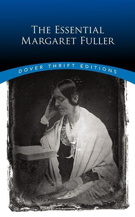 Cover: 9780486834092 | The Essential Margaret Fuller | Margaret Fuller | Taschenbuch | 2019