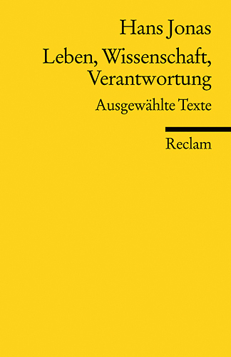 Cover: 9783150183403 | Leben, Wissenschaft, Verantwortung. Ausgewählte Texte | Hans Jonas