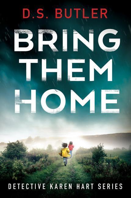 Cover: 9781503904934 | Butler, D: Bring Them Home | D. S. Butler | Taschenbuch | Englisch