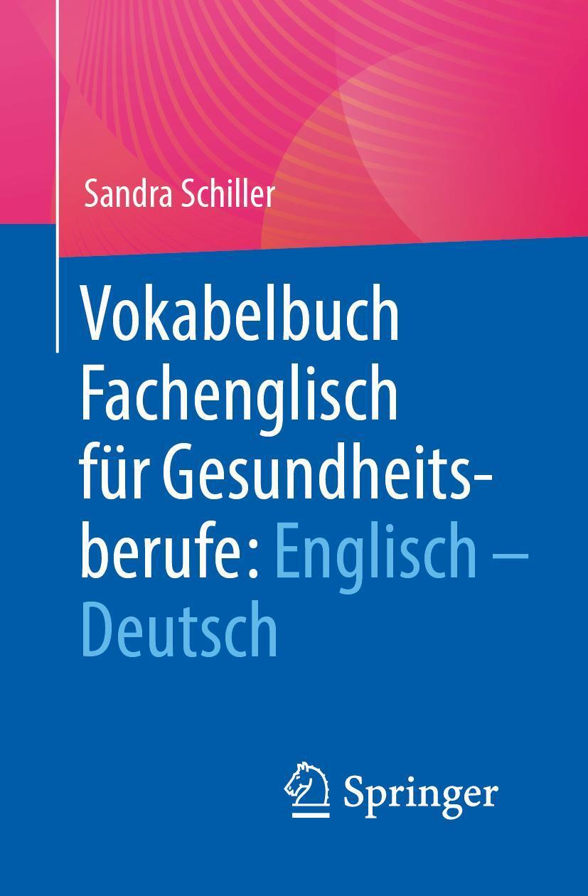 Cover: 9783662620496 | Vokabelbuch Fachenglisch für Gesundheitsberufe: Englisch - Deutsch