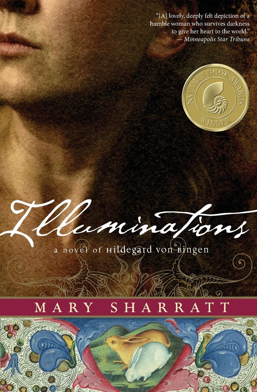 Cover: 9780544106536 | Illuminations | A Novel of Hildegard Von Bingen | Mary Sharratt | Buch