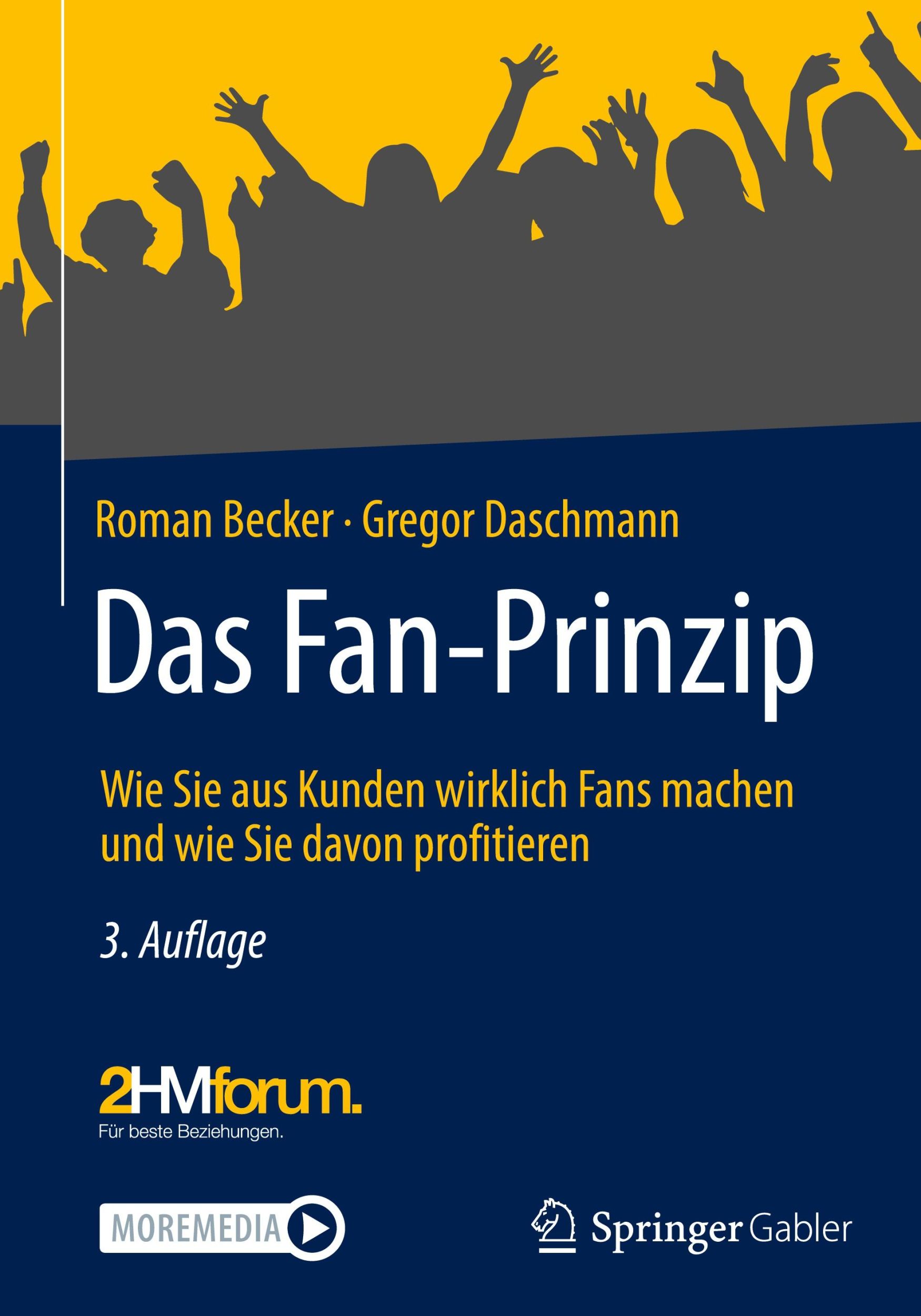 Cover: 9783658358914 | Das Fan-Prinzip | Gregor Daschmann (u. a.) | Buch | xiii | Deutsch