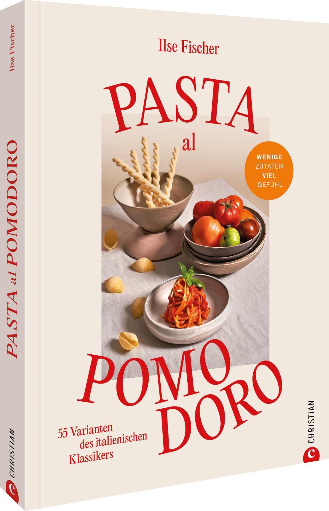 Cover: 9783959619585 | Pasta al Pomodoro | Ilse Fischer | Buch | 208 S. | Deutsch | 2025