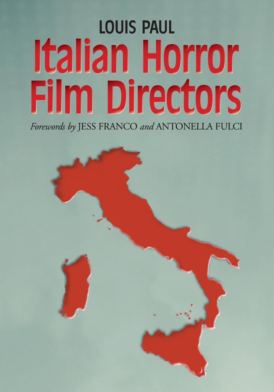 Cover: 9780786461134 | Italian Horror Film Directors | Louis Paul | Taschenbuch | Englisch