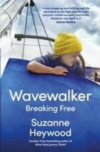 Cover: 9780008498498 | Wavewalker | Breaking Free | Suzanne Heywood | Buch | Gebunden | 2023