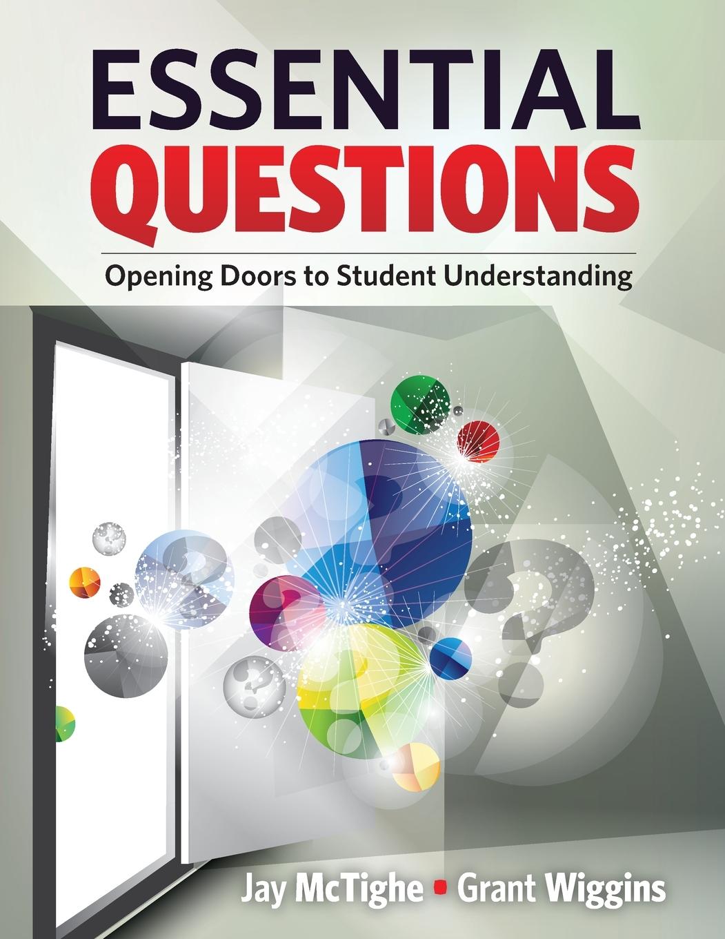 Cover: 9781416615057 | Essential Questions | Opening Doors to Student Understanding | Buch