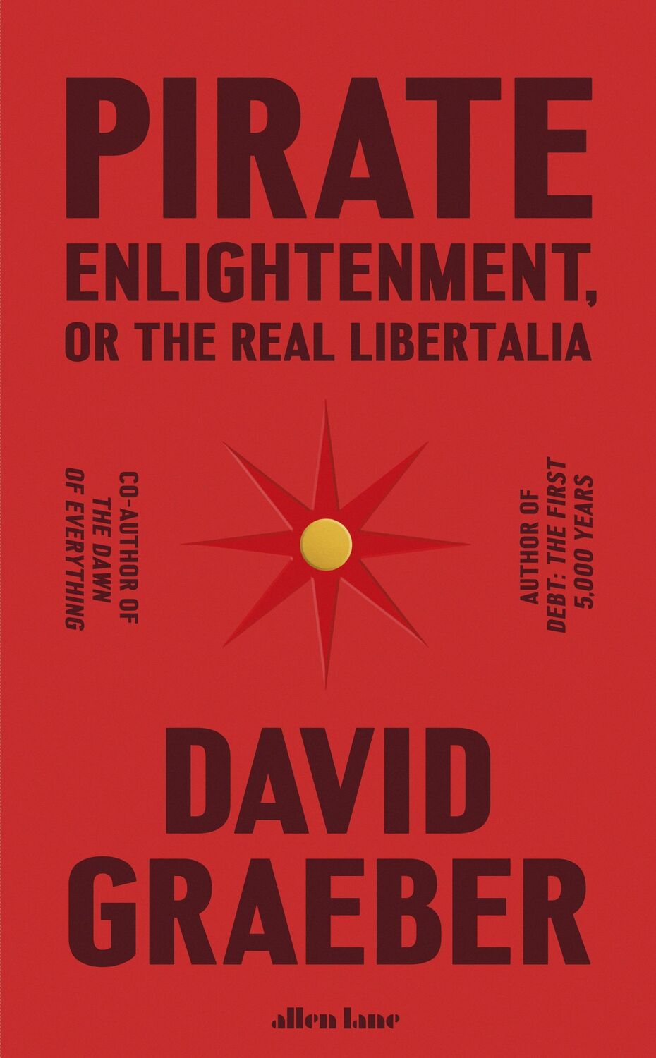 Cover: 9780241611401 | Pirate Enlightenment, or the Real Libertalia | David Graeber | Buch