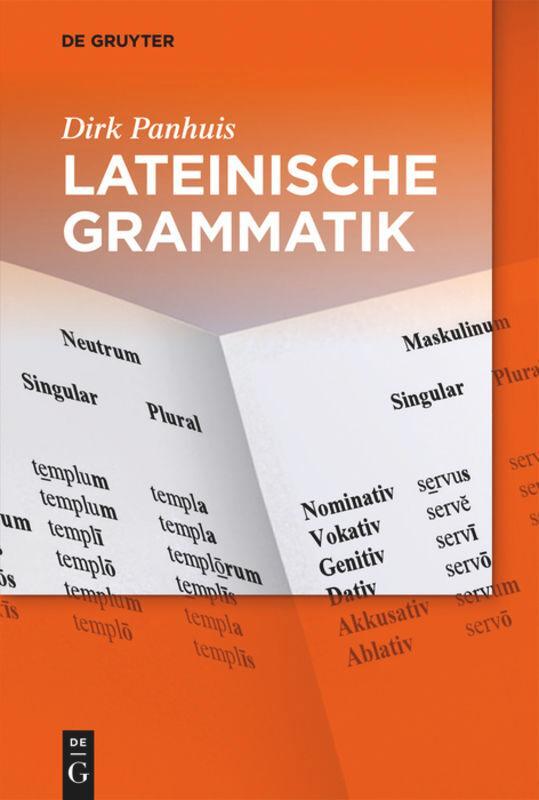 Cover: 9783110402407 | Lateinische Grammatik | Dirk Panhuis | Taschenbuch | Paperback | X