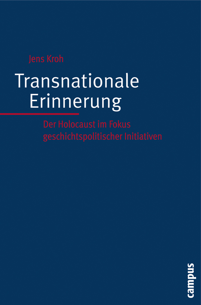 Cover: 9783593385983 | Transnationale Erinnerung | Jens Kroh | Taschenbuch | 266 S. | Deutsch