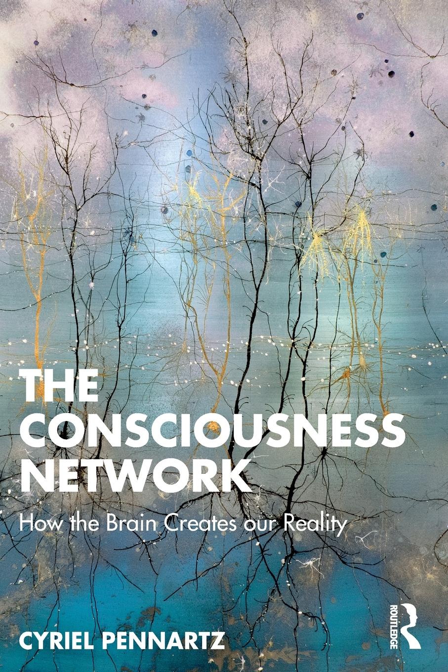 Cover: 9781032552125 | The Consciousness Network | How the Brain Creates our Reality | Buch