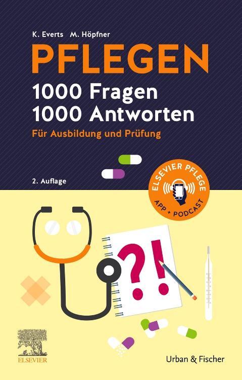 Cover: 9783437254130 | PFLEGEN 1000 Fragen, 1000 Antworten | Für Ausbildung und Prüfung | XVI