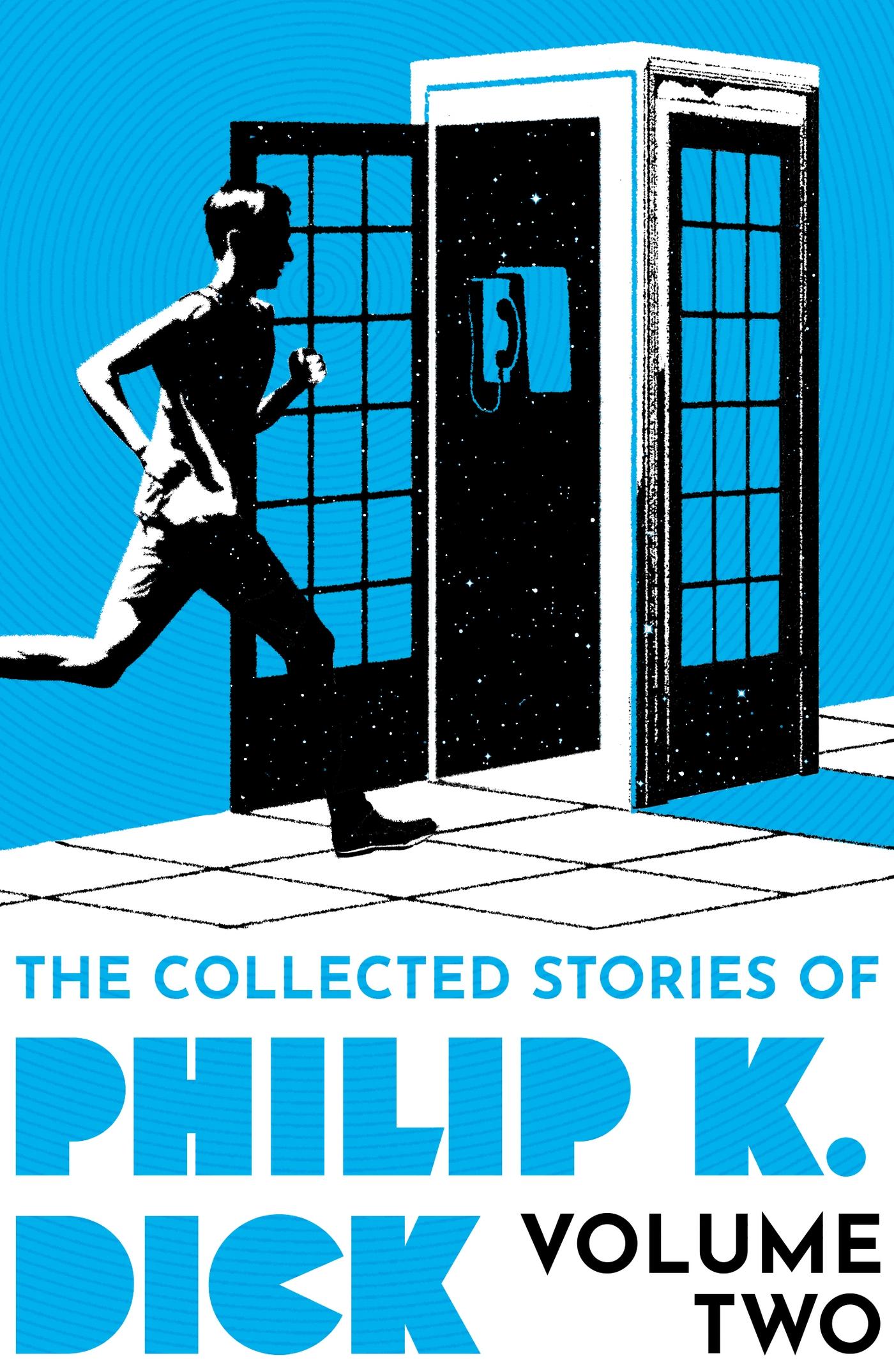 Cover: 9781399611251 | The Collected Stories of Philip K. Dick Volume 2 | Philip K Dick