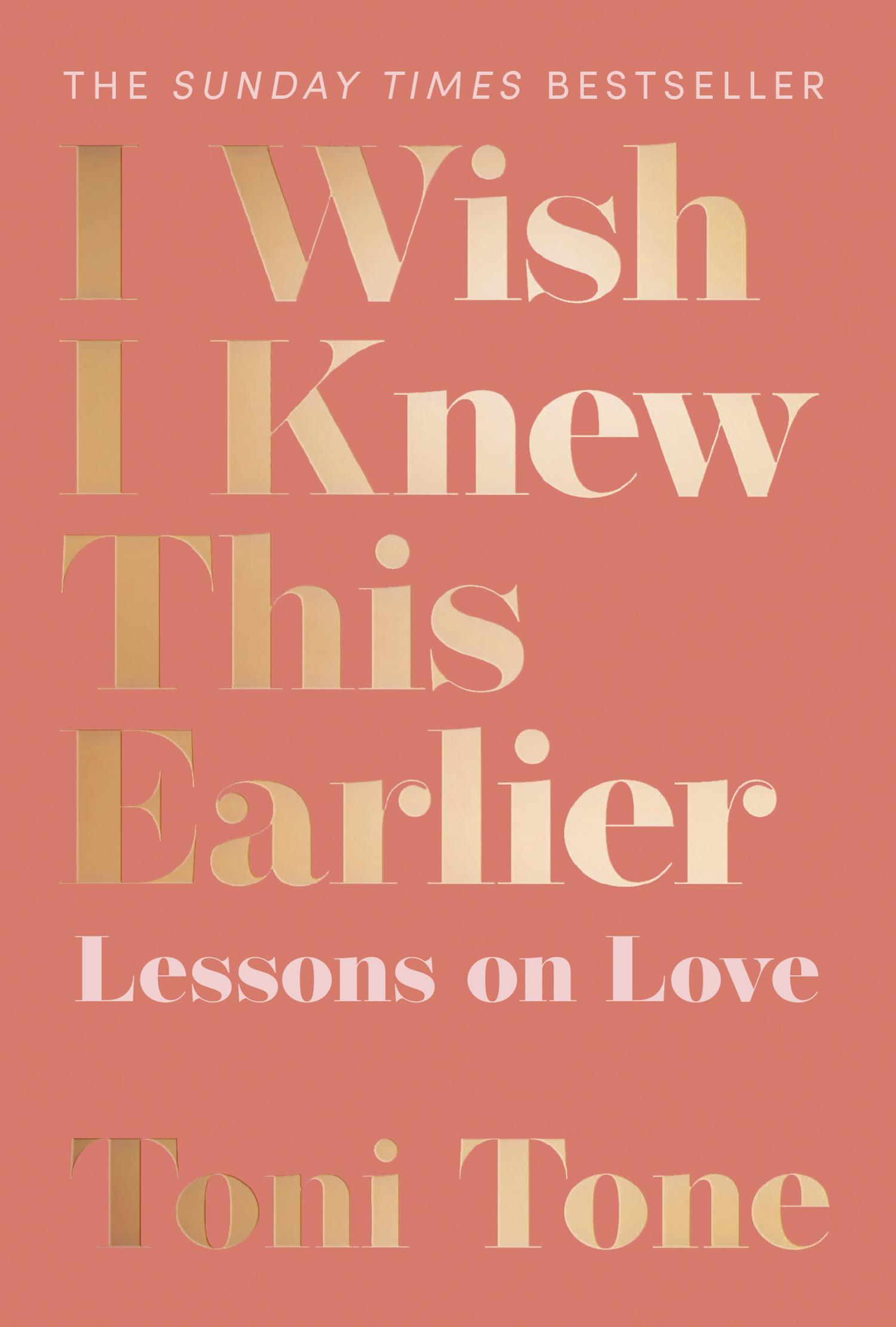 Cover: 9780008458249 | I Wish I Knew This Earlier | Lessons on Love | Toni Tone | Taschenbuch