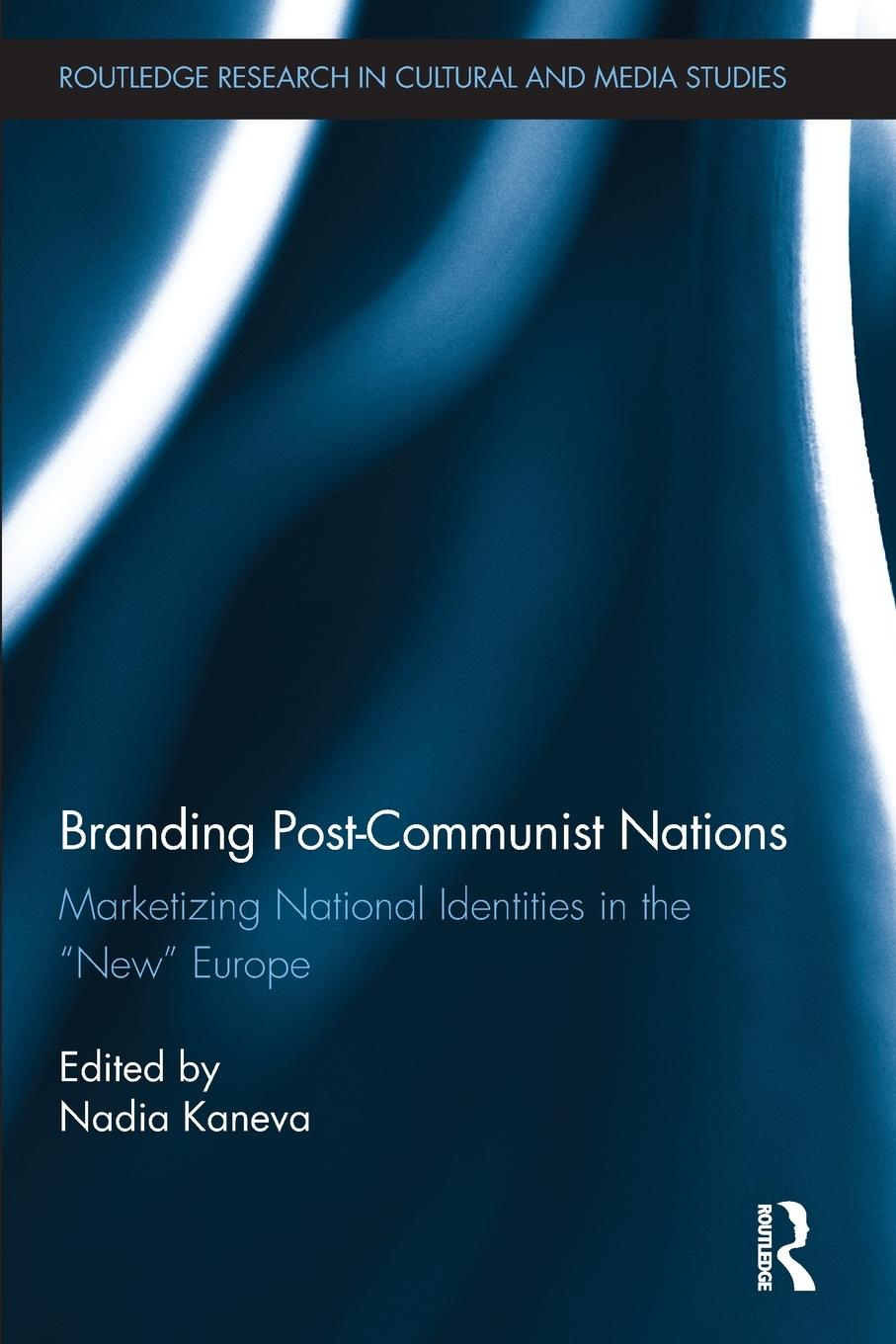 Cover: 9781138776777 | Branding Post-Communist Nations | Nadia Kaneva | Taschenbuch | 2014