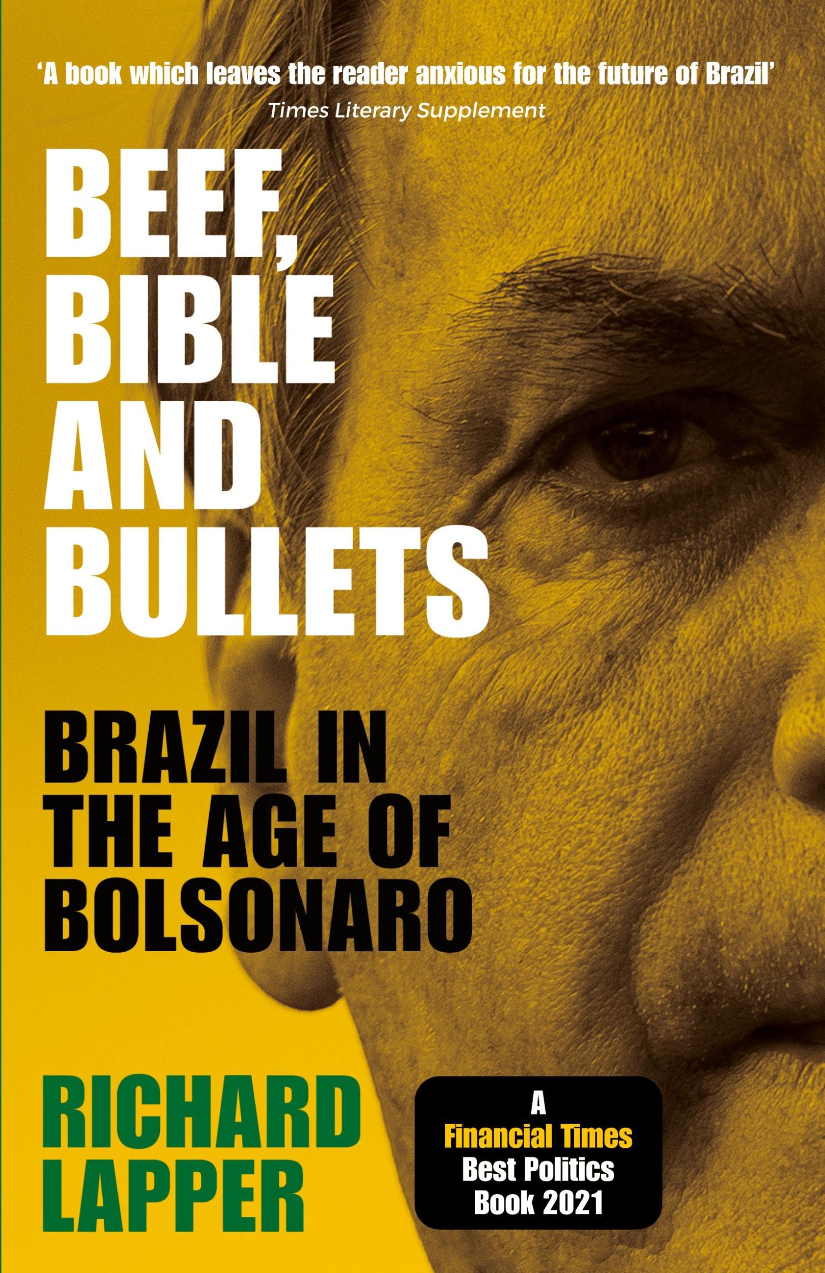 Cover: 9781526165459 | Beef, Bible and bullets | Brazil in the age of Bolsonaro | Lapper