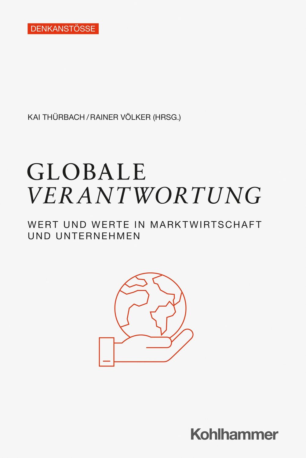 Cover: 9783170411180 | Globale Verantwortung | Kai Thürbach (u. a.) | Taschenbuch | 324 S.