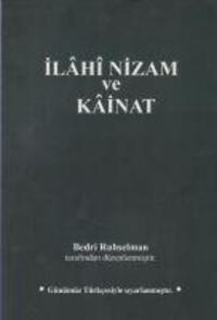 Cover: 9786056384516 | Ilahi Nizam ve Kainat | Günümüz Türkcesiyle | Bedri Ruhselman | Buch