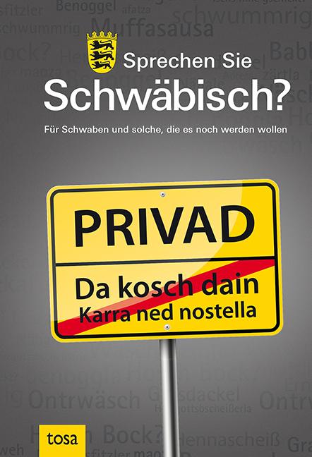 Cover: 9783863130282 | Sprechen Sie Schwäbisch? | Buch | 144 S. | Deutsch | 2020 | Tosa GmbH