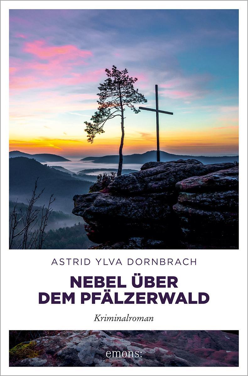 Cover: 9783740822446 | Nebel über dem Pfälzerwald | Kriminalroman | Astrid Ylva Dornbrach