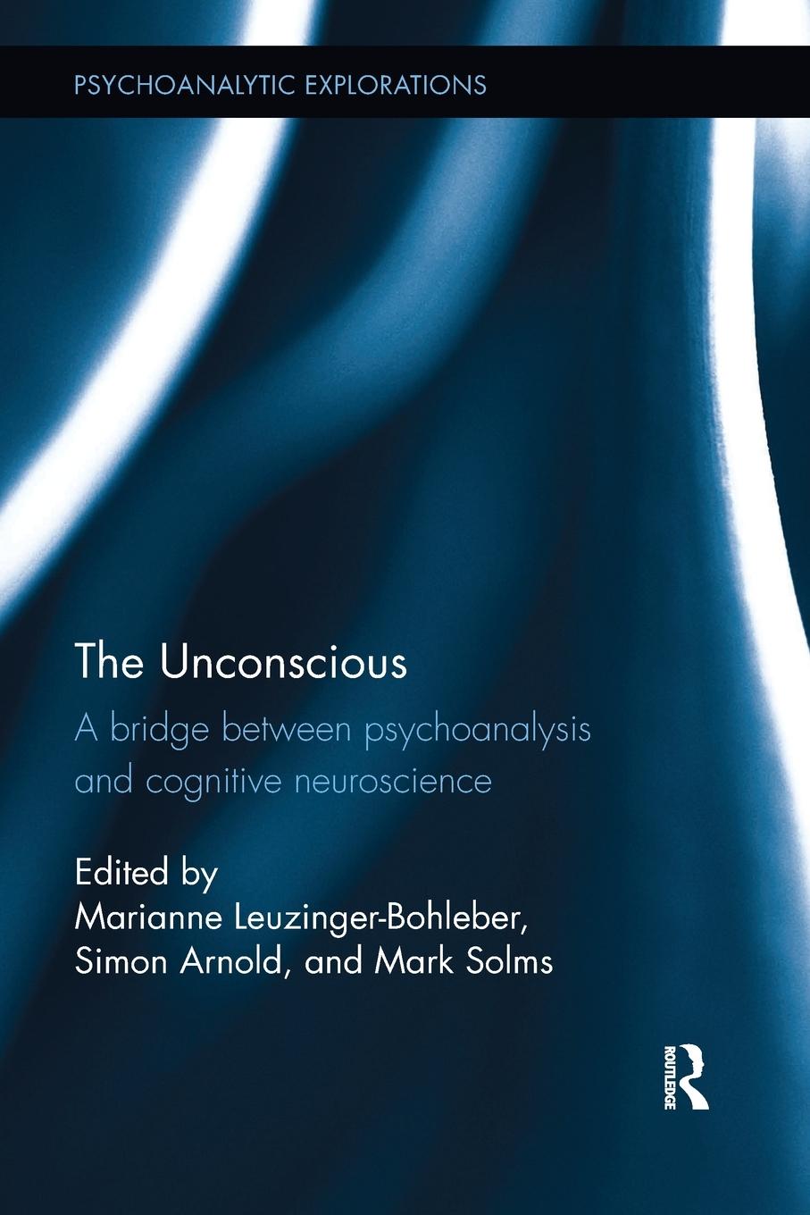 Cover: 9781138579651 | The Unconscious | Marianne Leuzinger-Bohleber (u. a.) | Taschenbuch