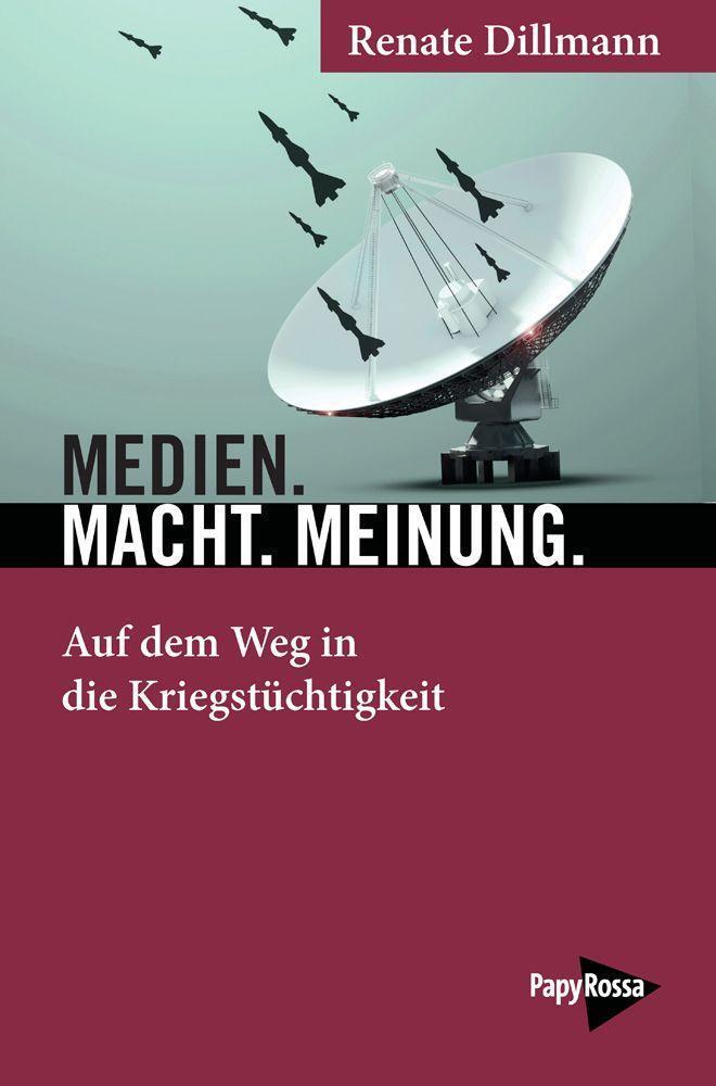 Cover: 9783894388348 | Medien. Macht. Meinung. | Auf dem Weg in die Kriegstüchtigkeit | Buch