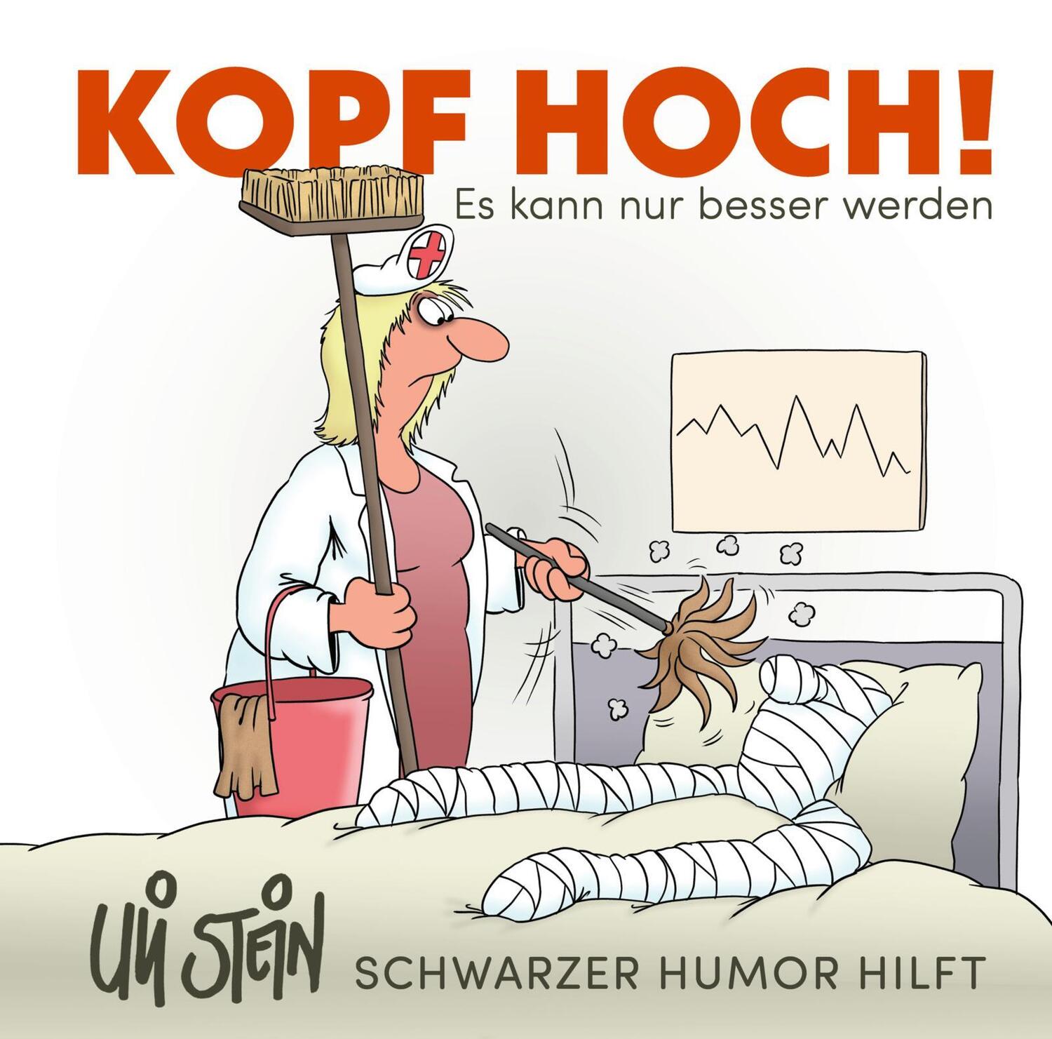 Cover: 9783830345596 | Uli Stein: Gute Wünsche!: Kopf hoch! Schwarzer Humor hilft | Uli Stein