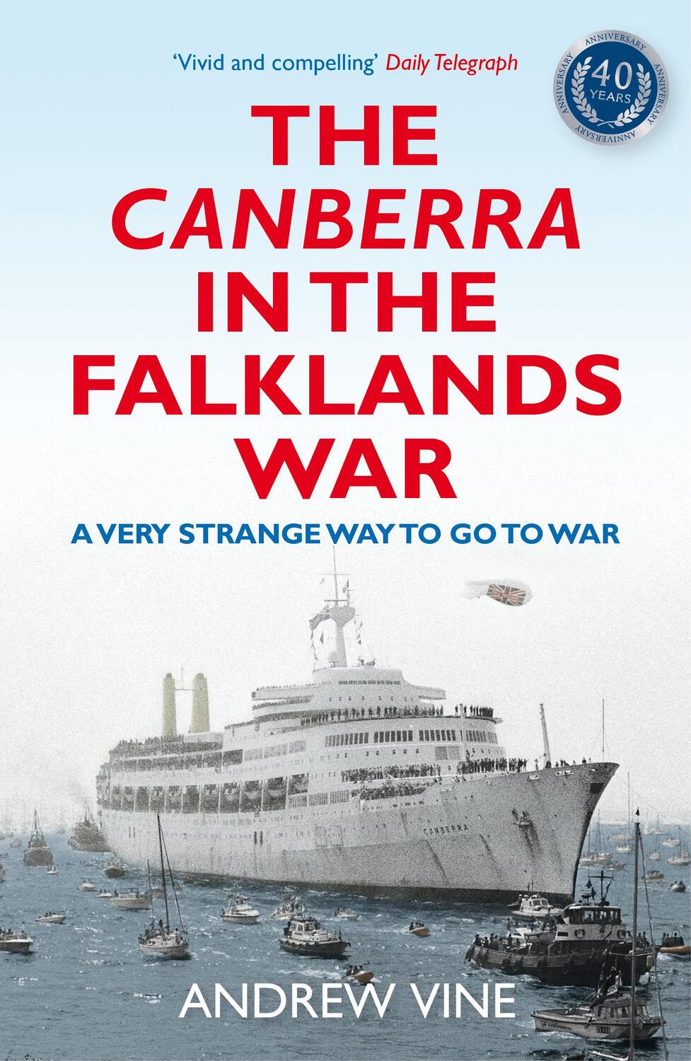 Cover: 9780711276161 | The Canberra in the Falklands War | A Very Strange Way to go to War