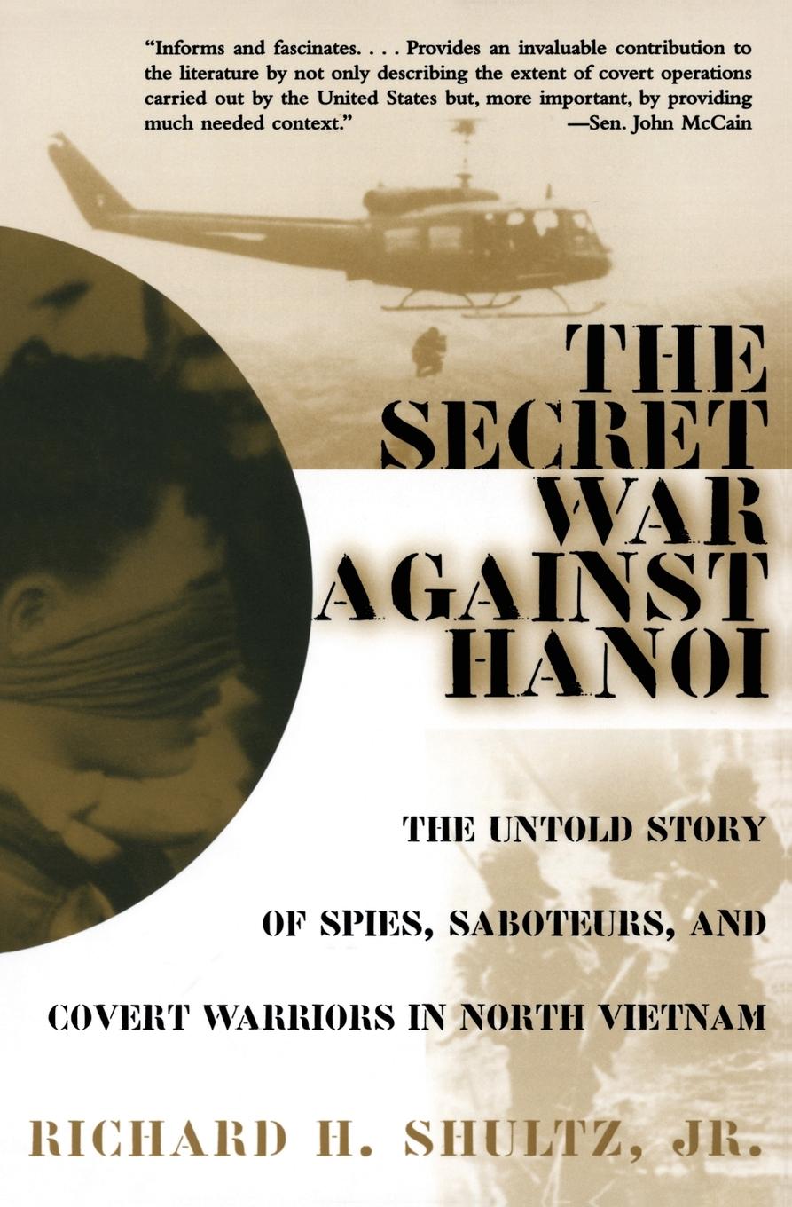 Cover: 9780060932534 | The Secret War Against Hanoi | Richard H Shultz | Taschenbuch | 2020