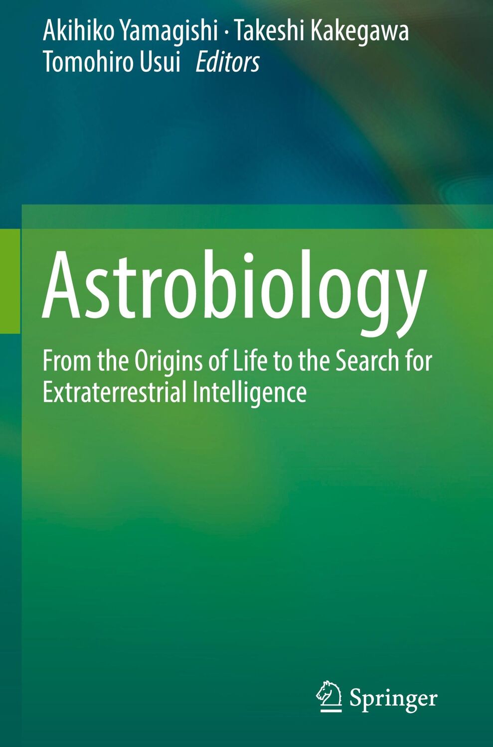 Cover: 9789811336386 | Astrobiology | Akihiko Yamagishi (u. a.) | Buch | ix | Englisch | 2019