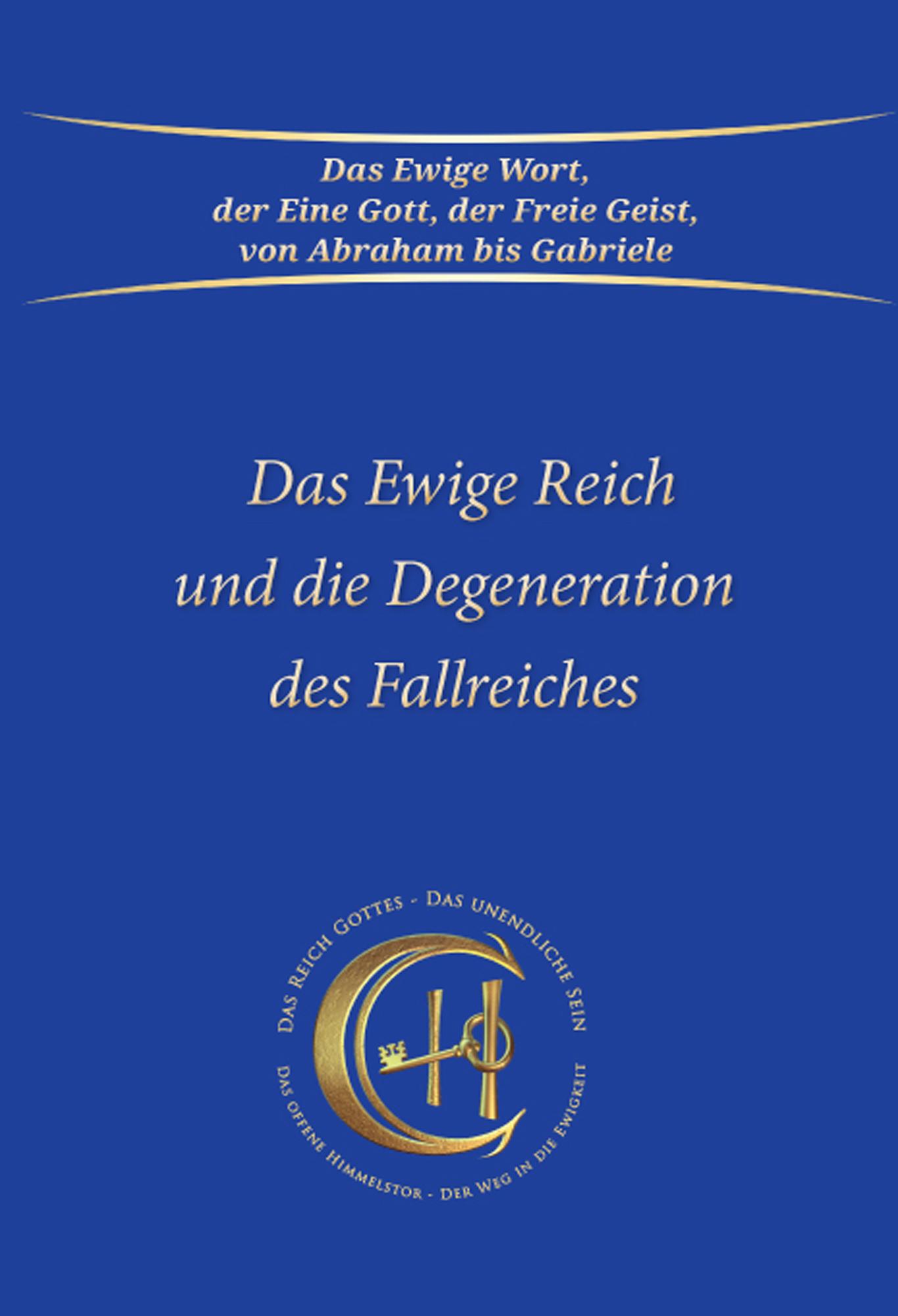 Cover: 9783964464002 | Das Ewige Reich und die Degeneration des Fallreiches | Gabriele | Buch