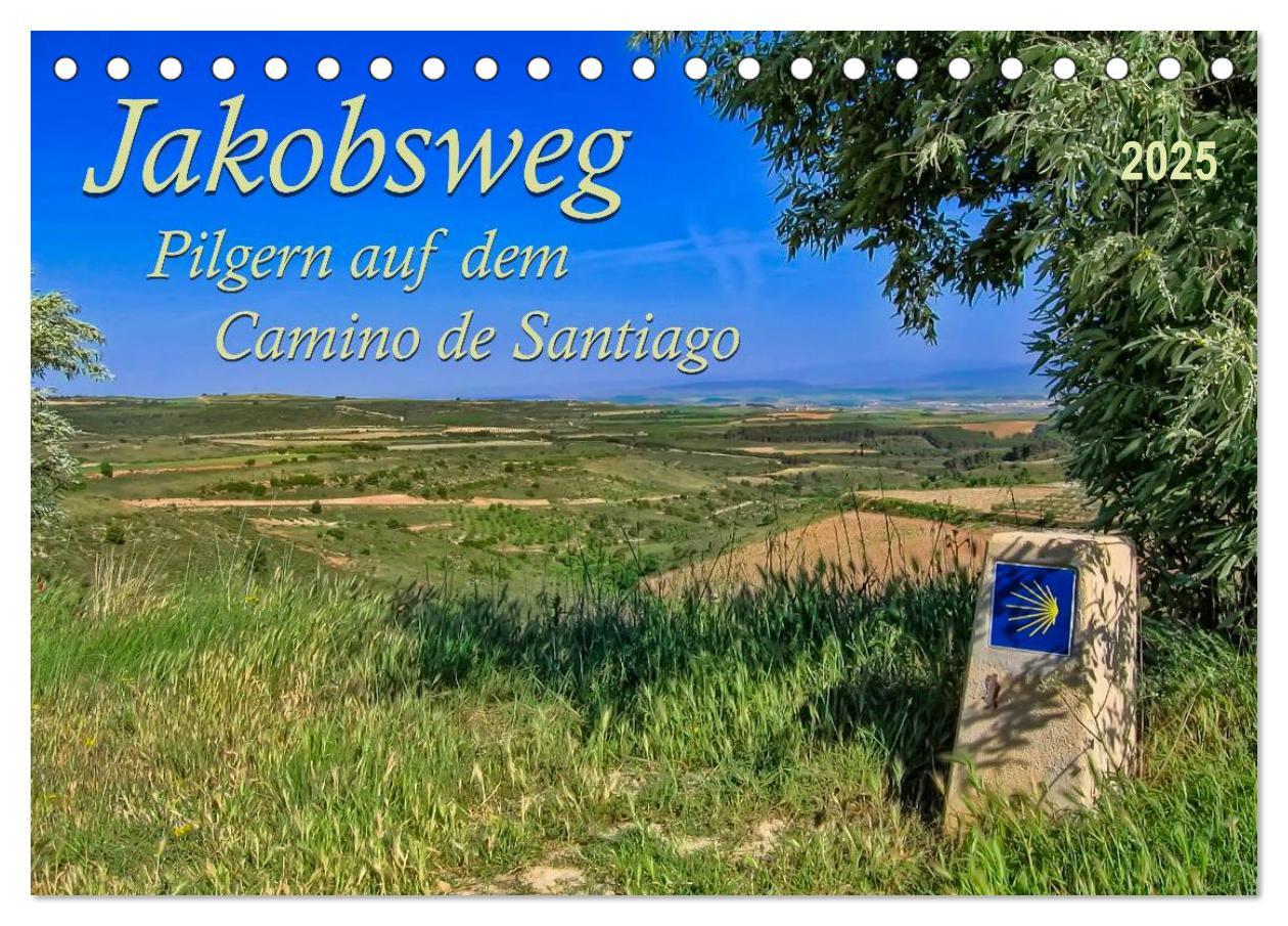 Cover: 9783435576562 | Jakobsweg - pilgern auf dem Camino de Santiago (Tischkalender 2025...