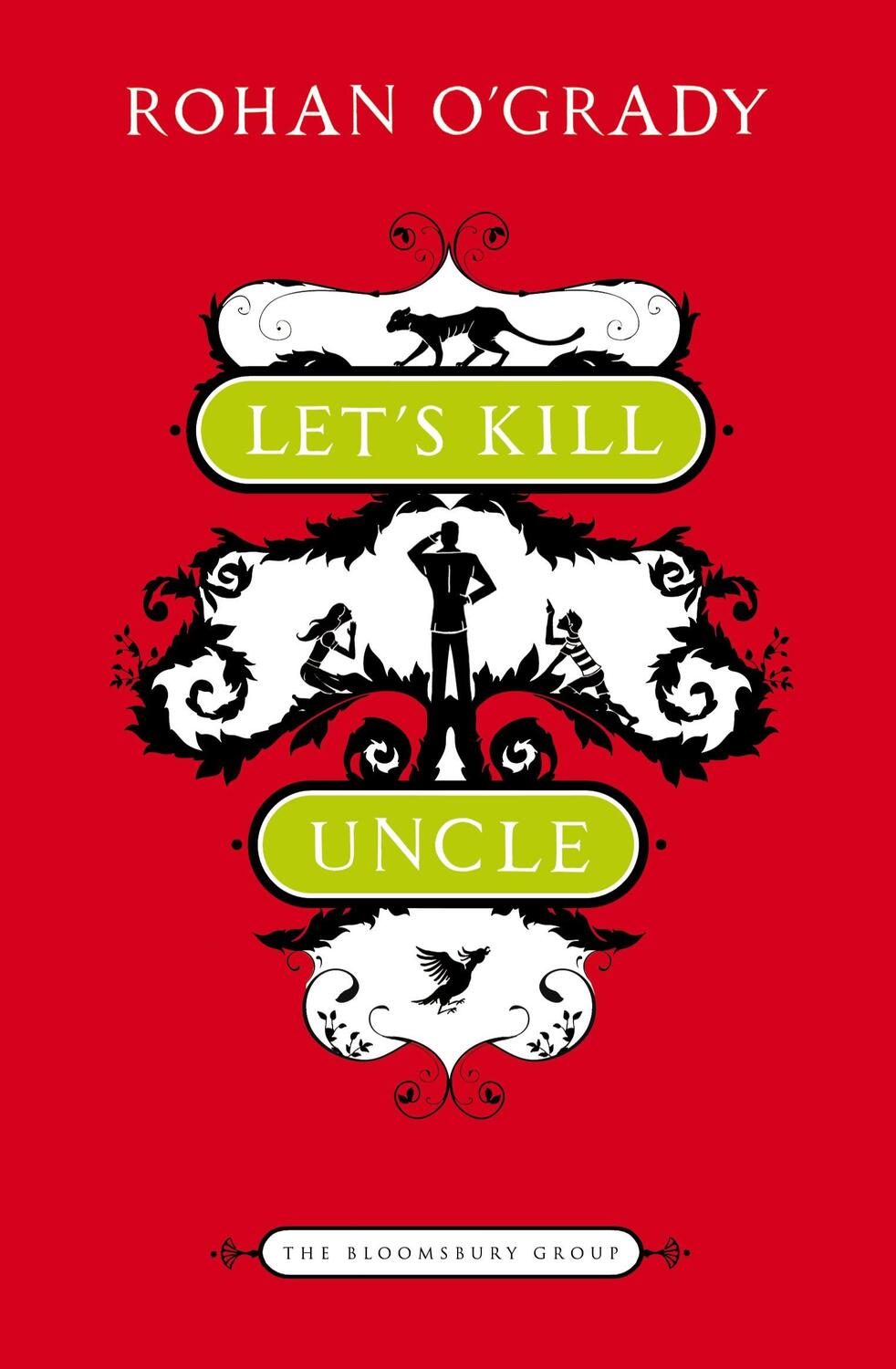 Cover: 9781408808573 | Let's Kill Uncle | Rohan O'Grady | Taschenbuch | Englisch | 2010