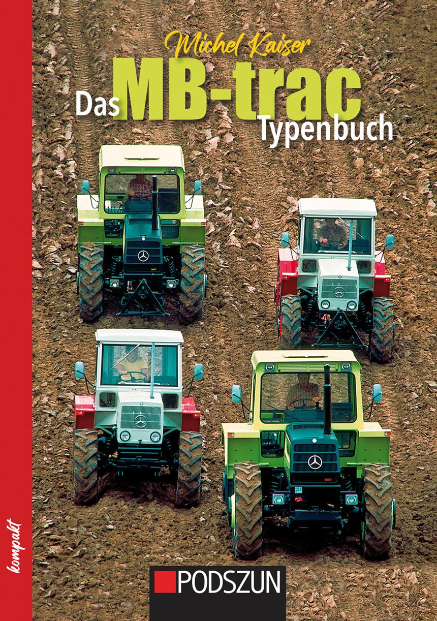 Cover: 9783751611510 | Das MB-trac Typenbuch | Michel Kaiser | Taschenbuch | Deutsch | 2024