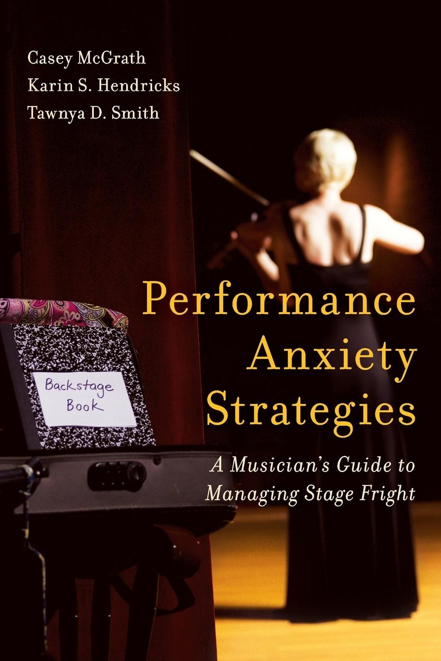 Cover: 9781442271524 | Performance Anxiety Strategies | Casey Mcgrath (u. a.) | Taschenbuch