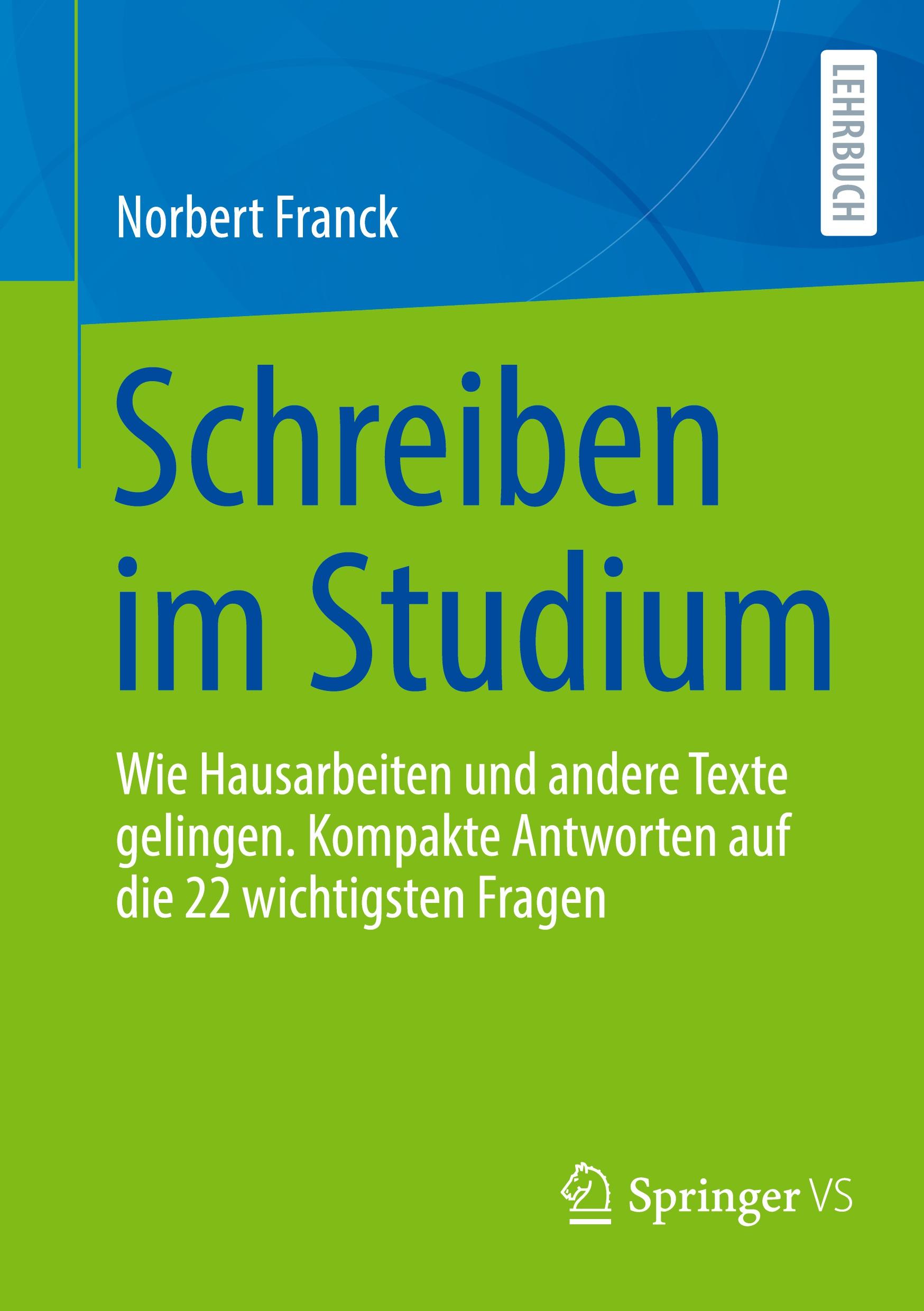 Cover: 9783658453763 | Schreiben im Studium | Norbert Franck | Taschenbuch | viii | Deutsch