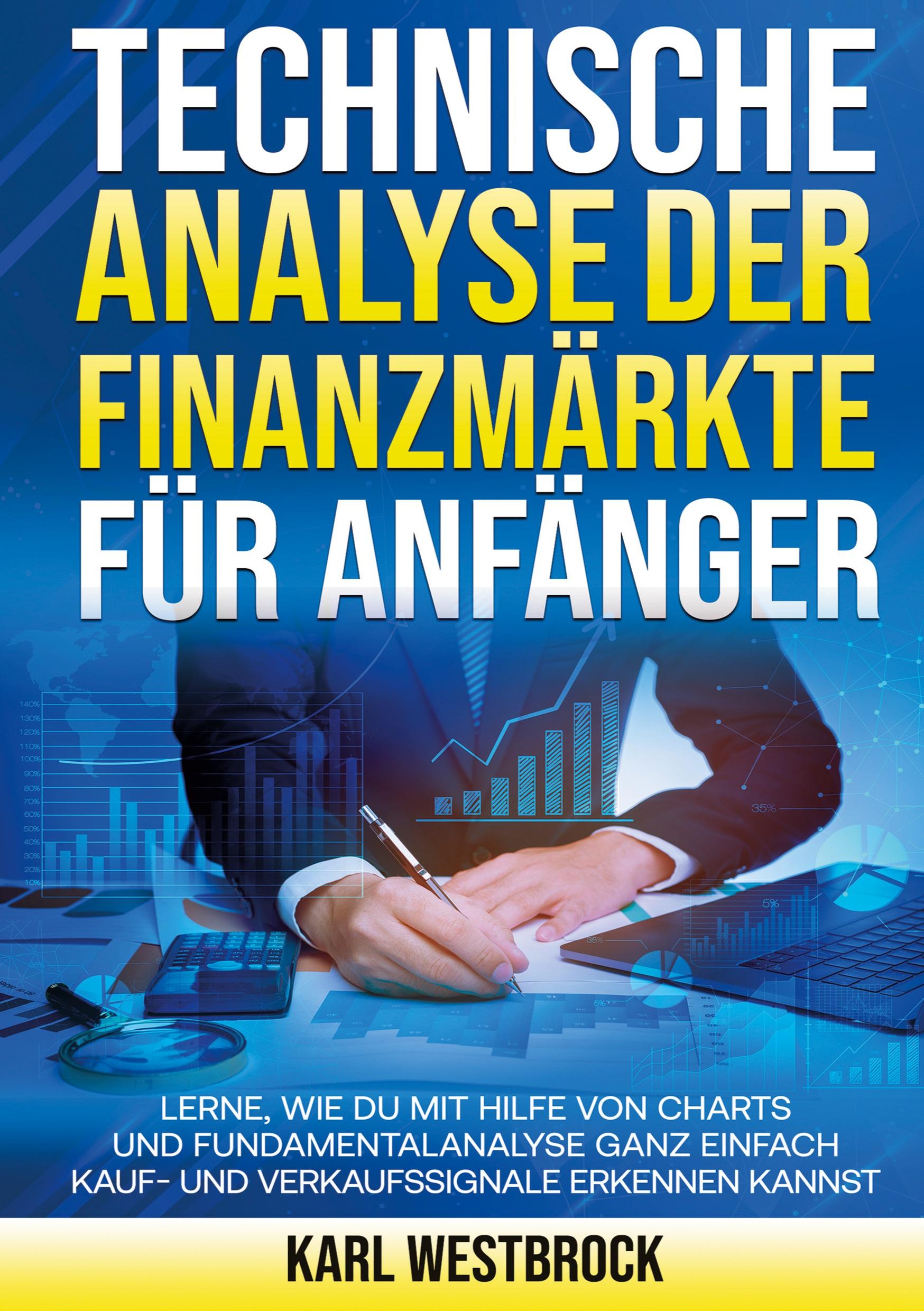 Cover: 9783989355712 | Technische Analyse der Finanzmärket für Anfänger | Karl Westbrock